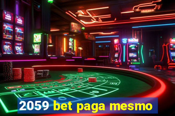 2059 bet paga mesmo